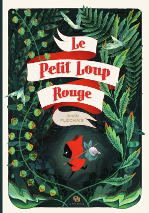 Le Petit Loup Rouge