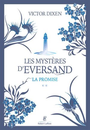Les Mystères D'Eversand - Tome 2 : Les Mystères d'Eversand - Tome 2 La promise