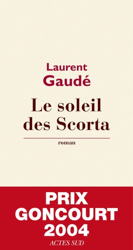 Le soleil des Scorta