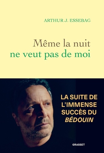 Même la nuit ne veut pas de moi