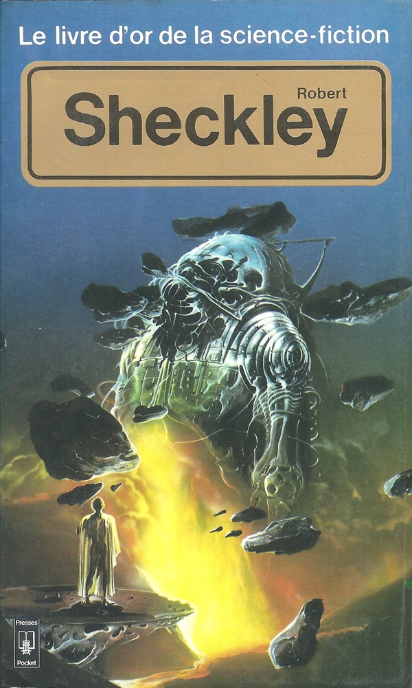 Le Livre d'Or de la science-fiction : Robert Sheckley