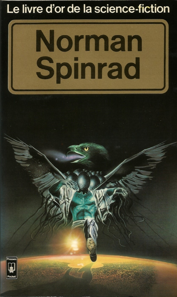 Le Livre d'Or de la science-fiction : Norman Spinrad