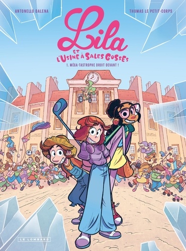 Lila et l'usine à sales gosses