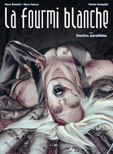 La fourmi blanche (2) Destins parallèles