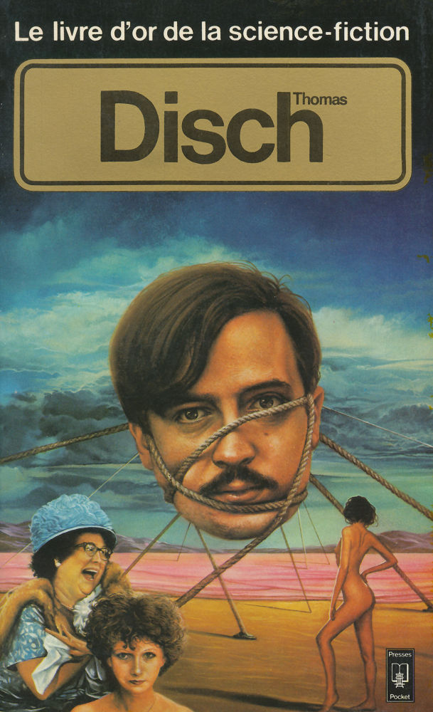 Le Livre d'Or de la science-fiction : Thomas Disch