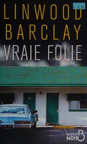 Vraie folie
