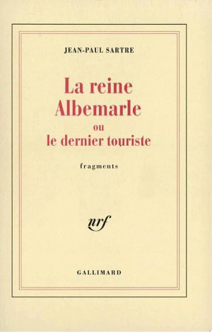 La Reine Albemarle ou Le dernier touriste