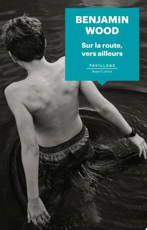 Sur la route vers ailleurs