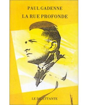 La Rue profonde