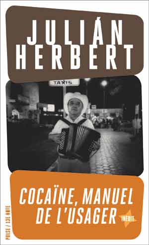 Cocaïne, manuel de l'usager
