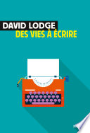 Des vies à écrire
