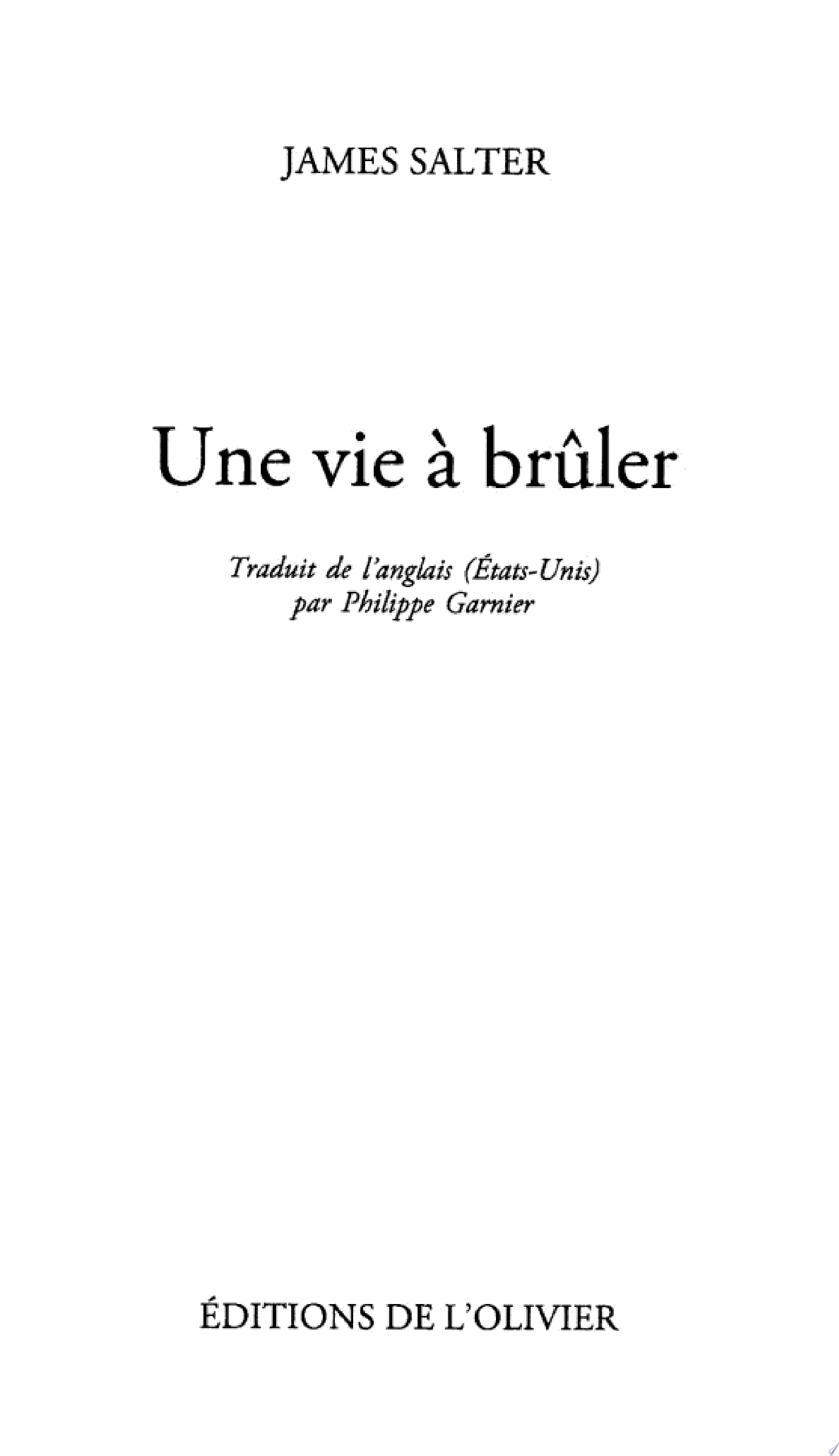 Une vie à brûler