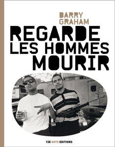 Regarde les hommes mourir