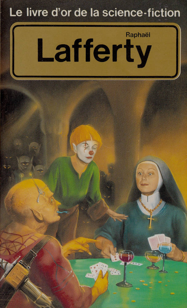 Le Livre d'Or de la science-fiction : Raphaël Lafferty