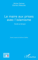 Le maire aux prises avec l'islamisme