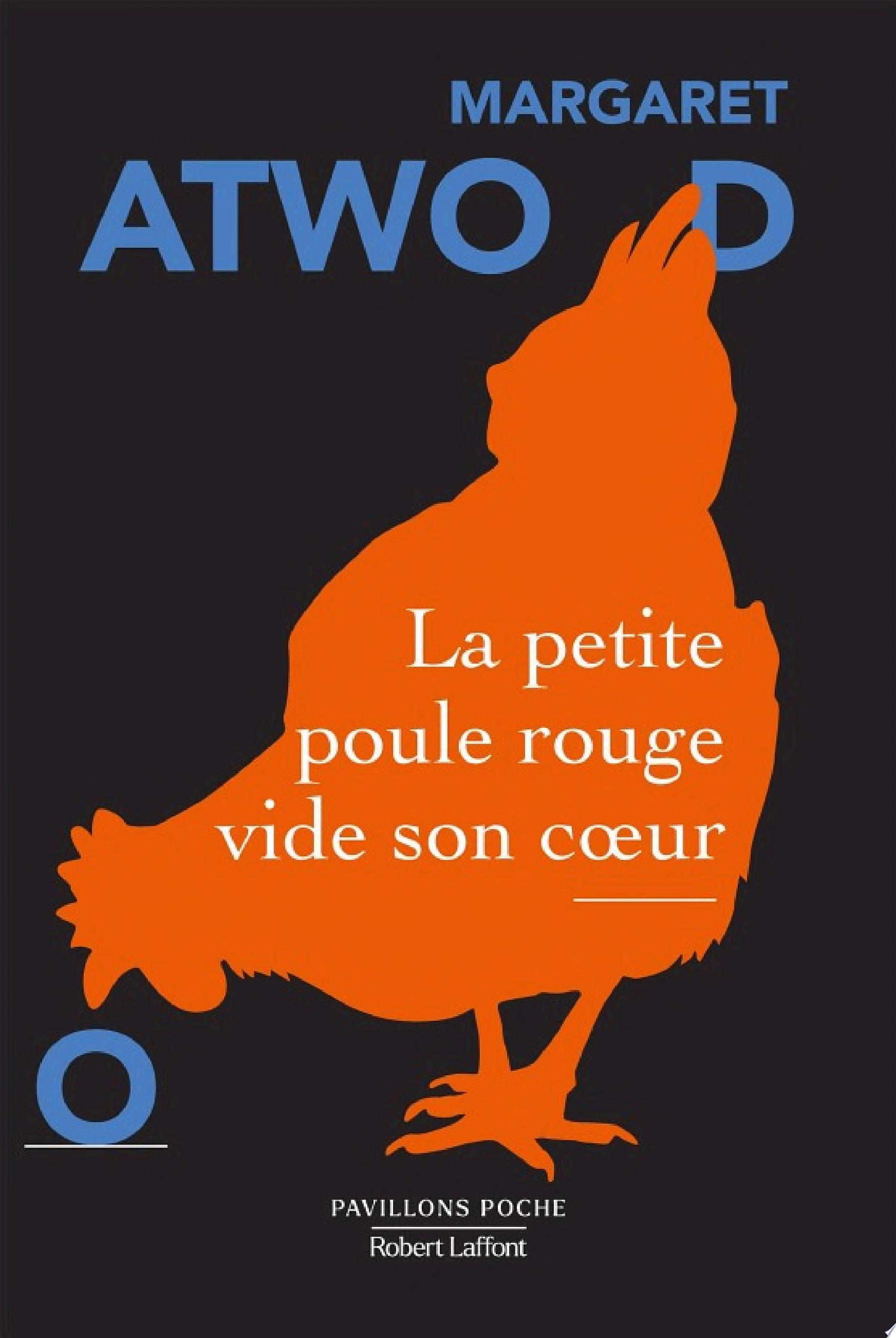 La petite poule rouge vide son coeur : nouvelles