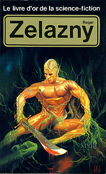 Le Livre d'Or de la science-fiction : Roger Zelazny