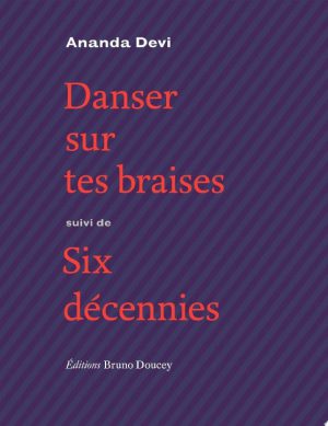 Danser sur tes braises