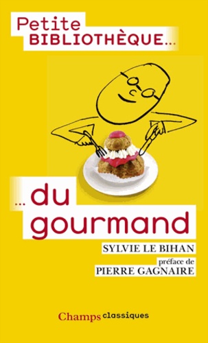 Petite bibliothèque du gourmand