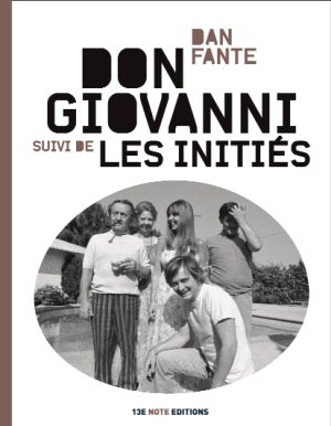 Don Giovanni ; suivi de Les initiés