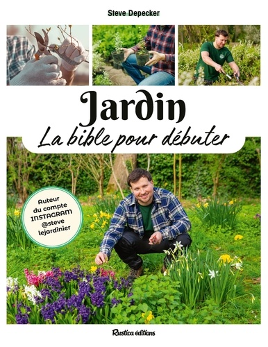 Jardin, la bible pour débuter