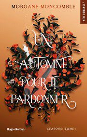 Un automne pour te pardonner : seasons Tome 1