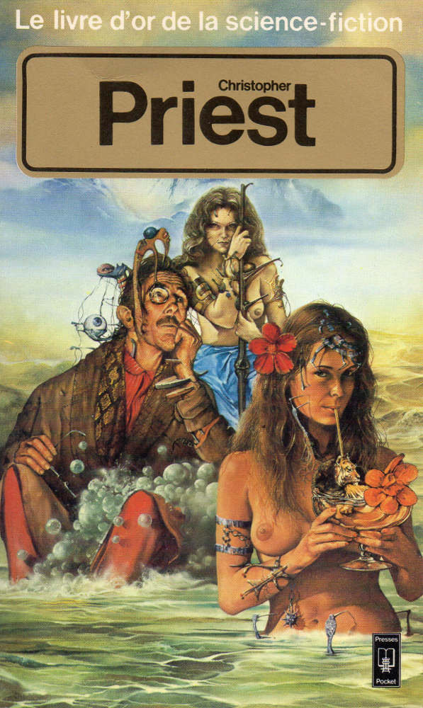Le Livre d'Or de la science-fiction : Christopher Priest