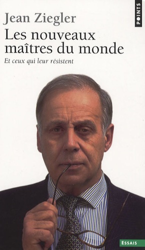 Les nouveaux maîtres du monde