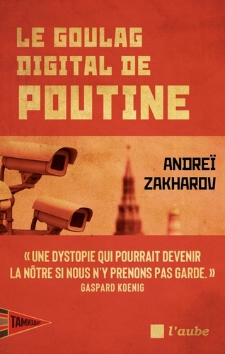 Le goulag digital de Poutine