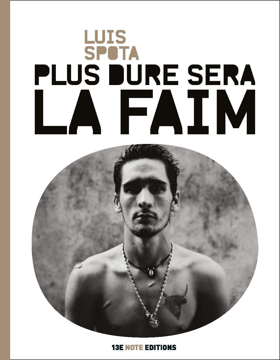 Plus dure sera la faim