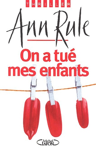 On a tué mes enfants