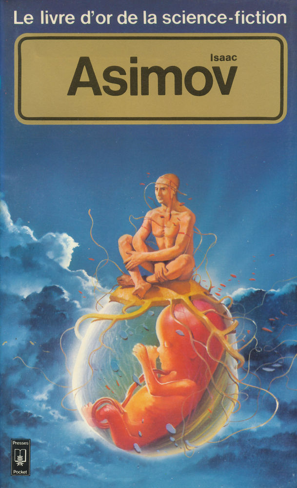 Le Livre d'Or de la science-fiction : Isaac Asimov