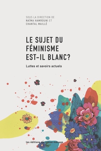 Le sujet du féminisme est-il blanc ?