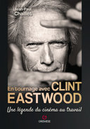En tournage avec Clint Eastwood