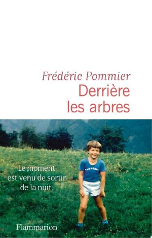 Derrière les arbres