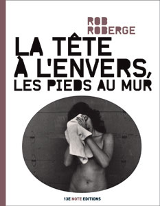 La tête à l'envers, les pieds au mur