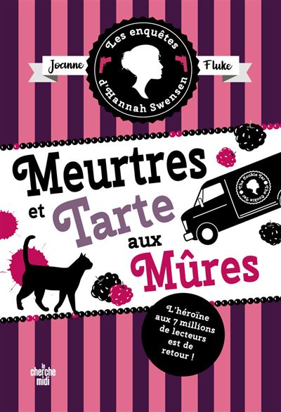 Les Enquêtes D'Hannah Swensen -  : Les Enquêtes d'Hannah Swensen - Tome 16 : Meurtres et tarte aux mûres