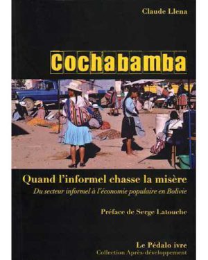 Cochabamba : quand l'informel chasse la misère