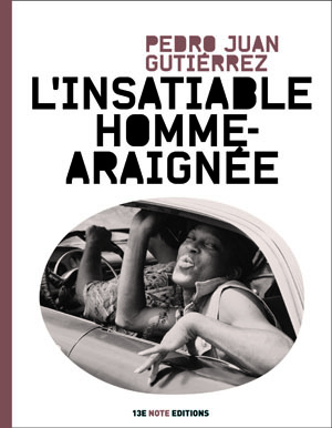 L'insatiable homme-araignée : récits