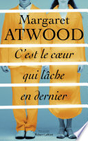 C'est le coeur qui lâche en dernier