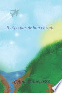 Il n'y a pas de bon chemin