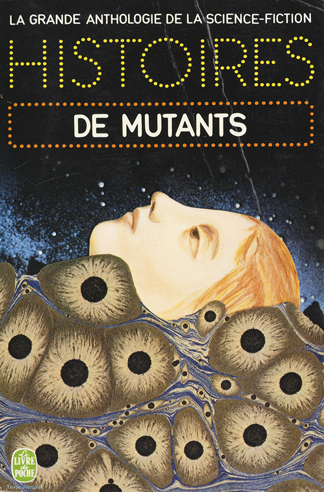 Histoires de mutants
