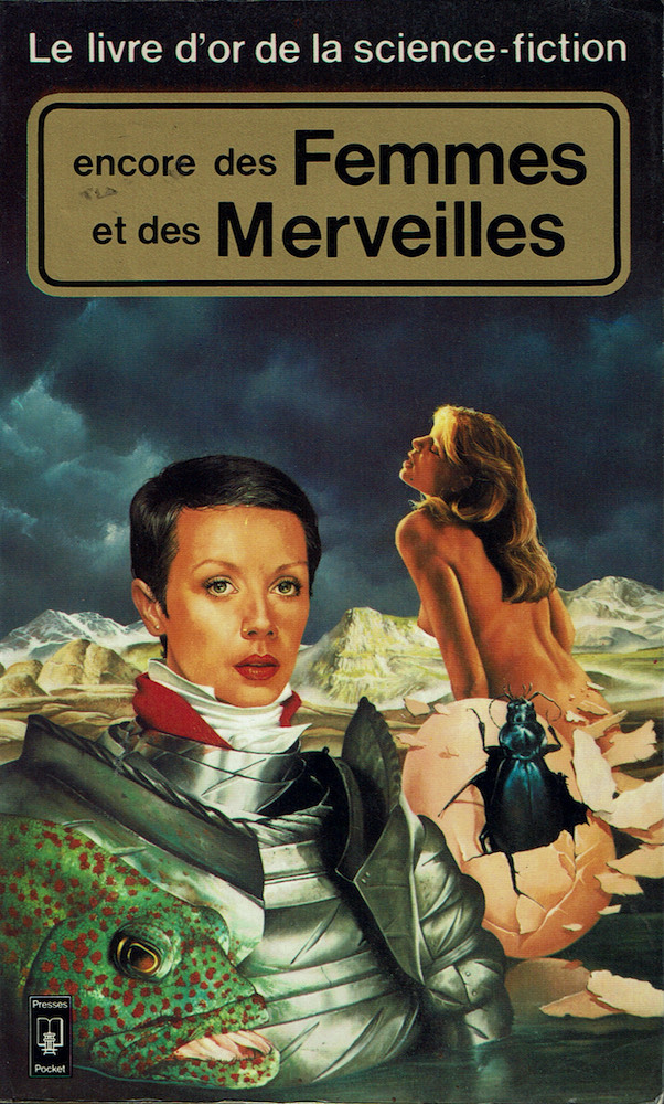 Le Livre d'Or de la science-fiction : Encore des Femmes et des Merveilles