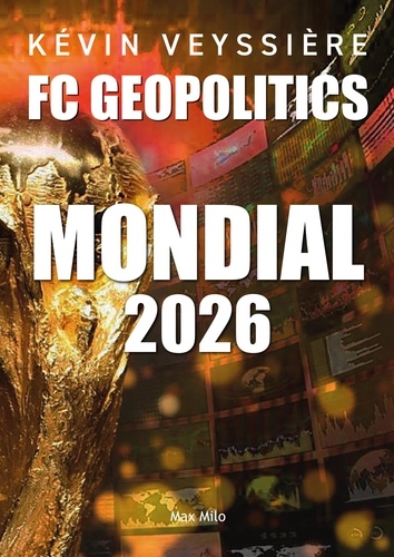 Mondial 2026 - FC Geopolitics