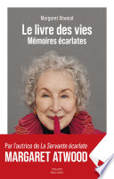 Le livre des vies - Mémoires écarlates