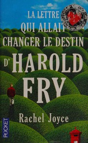 La lettre qui allait changer le destin d'Harold Fry arriva le mardi