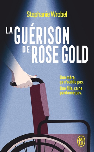 La guérison de Rose Gold