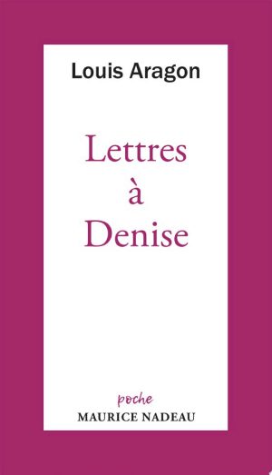 Lettres À Denise