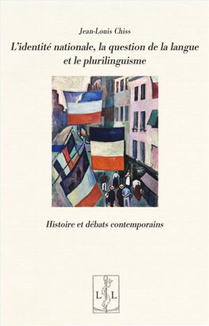 L'identité nationale, la question de la langue et le plurilinguisme