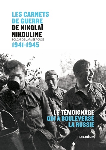 Les carnets de guerre de Nikolaï Nikouline